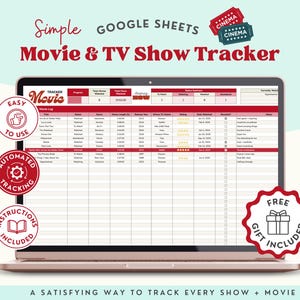 May include: A laptop screen shows a Google Sheets template for tracking movies and TV shows. The spreadsheet has a red and white design. The image includes the text "Easy to Use", "Automated Tracking", and "Instructions Included".
