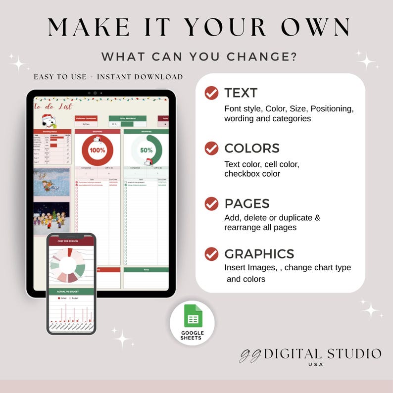 May include: A digital design advertisement with the text "MAKE IT YOUR OWN". The image shows a tablet and a phone displaying a to-do list and a pie chart. The text highlights customization options for text, colors, pages, and graphics.