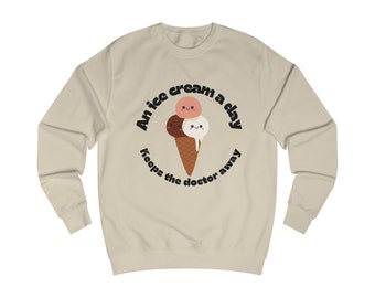 Sweatshirt Une glace par jour éloigne le médecin