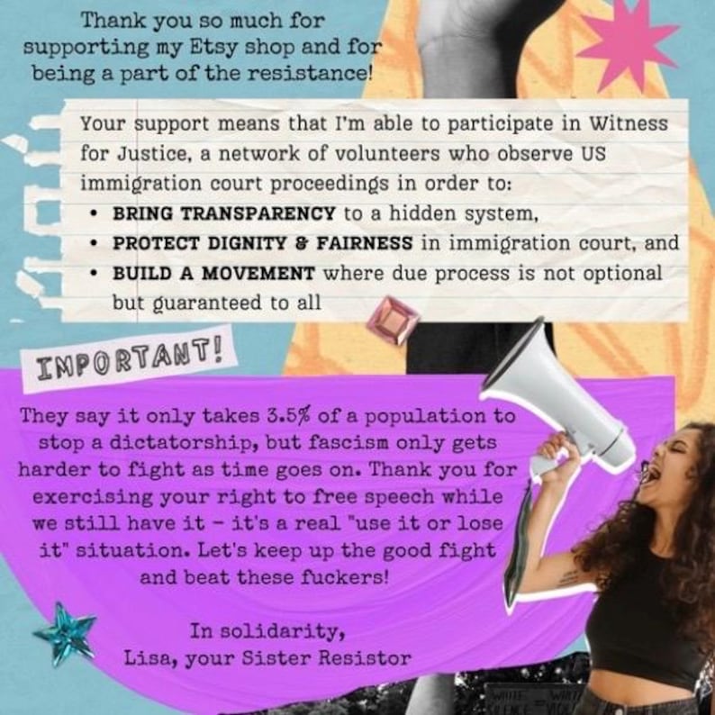 May include: A graphic with text supporting an Etsy shop and resistance. The text includes phrases like "Bring Transparency," "Protect Dignity & Fairness," and "Build a Movement." A woman is holding a megaphone.