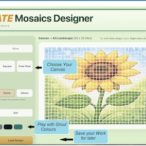 Op de afbeelding: Schermafbeelding van de interface van de CREATE Mosaics Designer-software. De interface toont een zonnebloemmozaïekontwerp, met opties om de canvasgrootte, tegelgrootte en voegkleuren te kiezen. Tekstprompts zijn onder meer "Choose Your Canvas", "Play with Grout Colours" en "Save your Work for later".