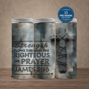 Christian Men's Strength Scripture 20oz Tumbler Wrap PNG, Cross Bible Verse Design, Prayer Warrior Gift for Husband, Sublimation Download