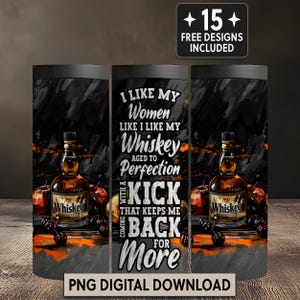 Grappige whiskyquote, 20 oz tumbler, cadeauverpakking voor mannen, bourbonliefhebbers, digitale download, PNG, naadloos sublimatieontwerp, gedurfde humor, drinkgerei