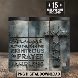 Christian Men's Strength Scripture Cross 20oz Tumbler Wrap Prayer Warrior Gift for Husband Rustic Bible Verse Drinkware Digital Download PNG