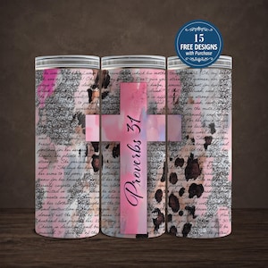 A tumbler wrap PNG design featuring a pink and gray watercolor background with black leopard print spots and handwritten script text. A large pink cross is centered on the front with the black text Proverbs 31 printed vertically.
