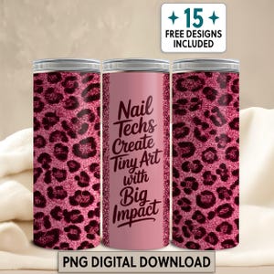 Luxury Nail Tech Leopard Glitter 20 oz Tumbler Wrap PNG