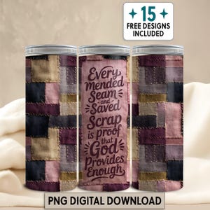 Quilted Christian Homesteading 20 oz Tumbler Wrap Sewing PNG Digital Download