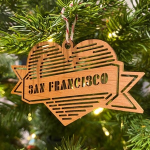 Ornament -- SAN FRANCISCO Heart Lasercut