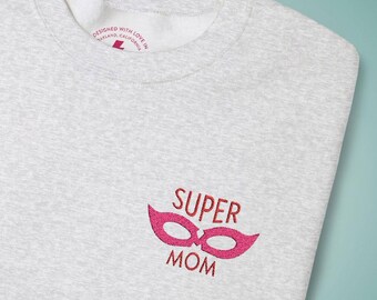 Super Mom Embroidered Sweatshirt – Mother's Day Gift