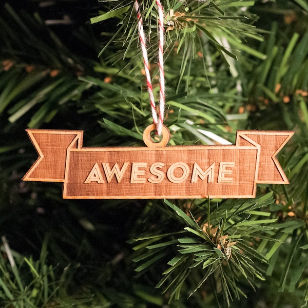 Ornament -- Awesome Lasercut banner