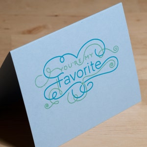 Valentine Card You're My Favorite hand printed on pale blue image 1