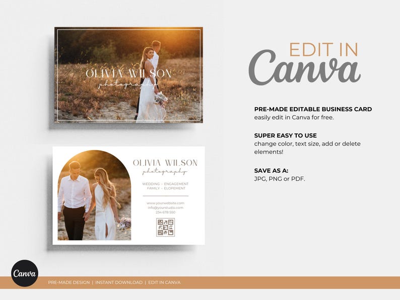 May include: A white business card with a gold arch design. The card features a photo of a couple in a field, the text "Olivia Wilson Photography", and contact information. The text "Edit in Canva" is displayed in a large font on a brown background.