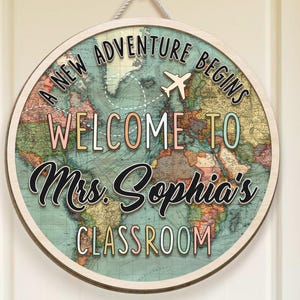 Personalized Welcome Classroom Door Sign, World Map Adventure Themed Classroom Sign, Back to School Gift, Gifts for Teacher, Welcome Signs