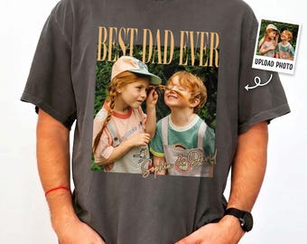 Personalised Photo Dad Comfort Colors Shirt, Daddy TShirt With Kids Picture, Custom Portrait New Dad  Family Gift, Best Dad Ever Tee