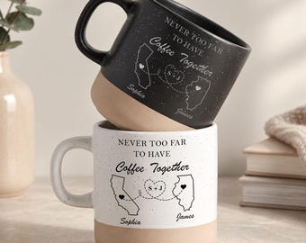 Personalised Engraved Long Distance Relationship Ceramic Mug, Custom Long Distance Couple Gift, State To State Gift Mug, Anniversary Gifts