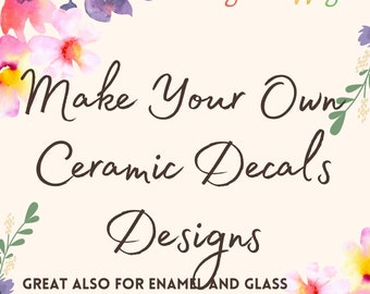 Decals, Custom Ceramic decals - Enamel Decal - Fusible Decal - Glass Fusing Decal ~ Waterslide Decal