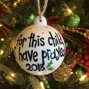 Baby’s 1st Christmas ceramic ornament / First Christmas/ For This Child I have prayed / personalized
