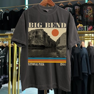 Big Bend National Park Shirt, Texas Shirt, Comfort Colors Shirt, Big Bend Shirt, Big Bend Sweatshirt, Hoodie, Hiking Shirt, Gift for him