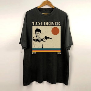Taxi Driver Shirt, Taxi Driver Movie Shirt, Film Shirt, Vintage Shirt, Retro Shirt, Classic Shirt, Gifts for him, Christmas Gifts