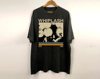 Whiplash Shirt, Whiplash Movie Shirt, Retro Shirt, Vintage Shirt, Retro TShirt, Classic Shirt, Gifts for him, Christmas Gifts