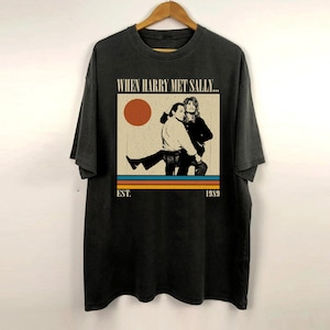 When Harry Met Sally Shirt, Movie Shirt, Retro Shirt, Vintage Shirt, Classic Shirt, Gifts for him, Christmas Gifts