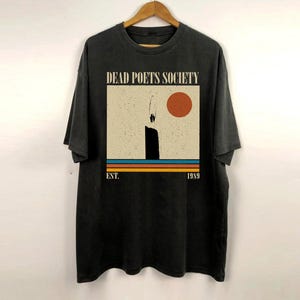 Dead Poets Society Shirt, Movie Shirt, Retro Shirt, Vintage Shirt, Classic Shirt, Gifts for him, Christmas Gifts