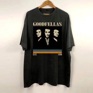 Goodfellas Shirt, Goodfellas Movie Shirt, Retro Film Shirt, Vintage Shirt, Retro Shirt, Classic Shirt, Gifts for him, Christmas Gifts