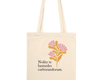 Tote Bag "Nolite te bastardes carborundorum" 100% cotone Premium