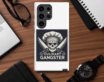 Culinary Gangster Samsung Tough Case – Bold Chef & Foodie Phone Cover, Durable Protection