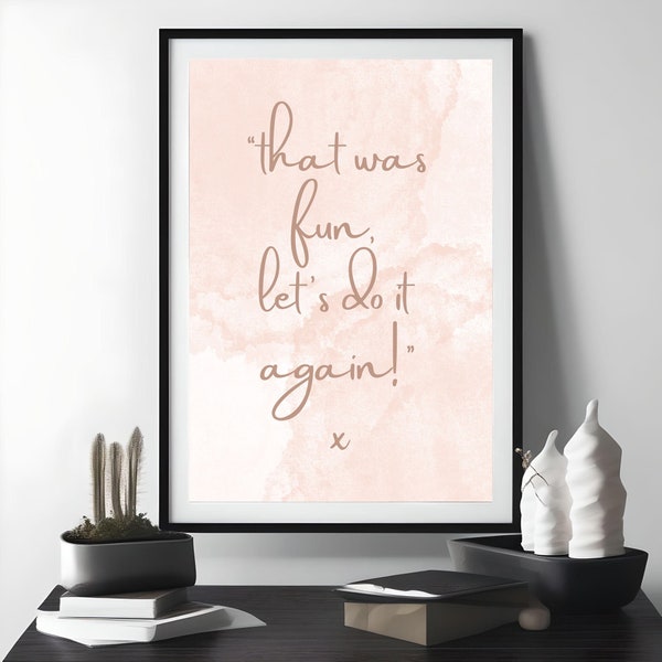 Embrace the Joy with 'Let's Do It Again!' - A3 Sized Downloadable PDF Print