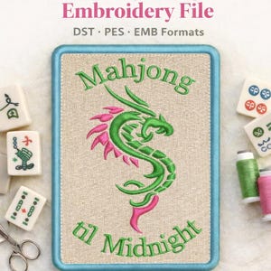 Mahjong Tile Embroidery Design, Green Dragon Patch Pattern, Mahjong ‘til Midnight Machine File, DST PES EMB Digital Download