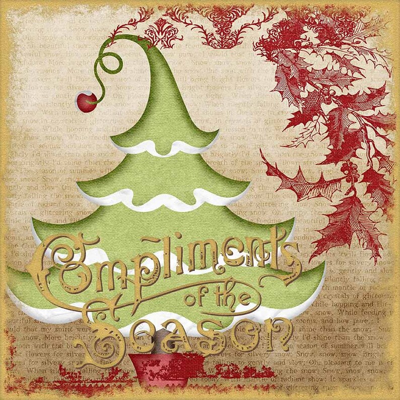 Puede incluir: Una tarjeta de Navidad de estilo vintage con un &aacute;rbol recortado en papel verde y el texto "Compliments of the Season" en letras doradas. El fondo es un papel texturizado con una rama de acebo roja en la esquina.