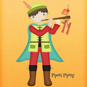 Pu&ograve; includere: Un'illustrazione di un cartone animato di un ragazzo con un cappello verde, una camicia rossa e un mantello blu che suona il flauto. Un piccolo uccello rosso &egrave; appollaiato sul flauto. Il testo "Piper's Piping" &egrave; in basso nell'immagine.