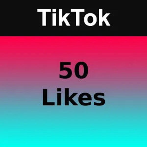 50 TikTok Likes