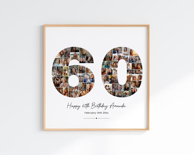 May include: A white photo collage in a wooden frame. The collage is made up of photos arranged in the shape of the number 60. The text "Happy 60th Birthday Amanda" and "February 14th 20xx" is below the number.