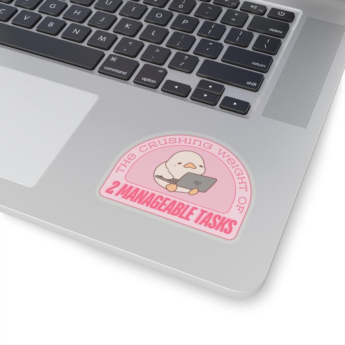 The Crushing Weight of 2 Manageable Tasks Sticker - Funny Overwhelmed ...