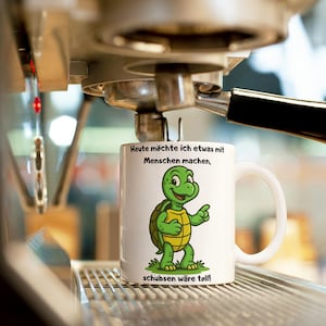 Funny mug, turtle mug, cheeky saying mug, sarcastic coffee mug, witty mug, gift for colleagues, humorous coffee mug, fun mug