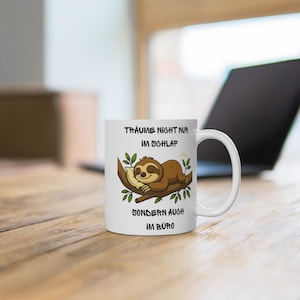 sloth mug, funny mug, mug with saying, work humor mug, funny coffee mug, office gift, colleague mug, fun mug for work,