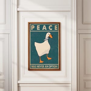 La pace non è mai stata un'opzione, poster di anatre, poster di animali divertenti, stampa retrò, arte murale, decorazioni per la casa, regali di Natale, stampa su tela senza cornice