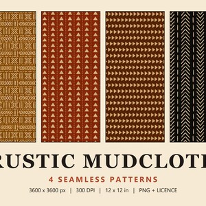 May include: Four rectangular panels displaying seamless patterns with geometric motifs in shades of brown, orange, and black. Below the panels, the text reads RUSTIC MUDCLOTH, 4 SEAMLESS PATTERNS, 3600 x 3600 px, 300 DPI, 12 x 12 in, PNG + LICENCE.