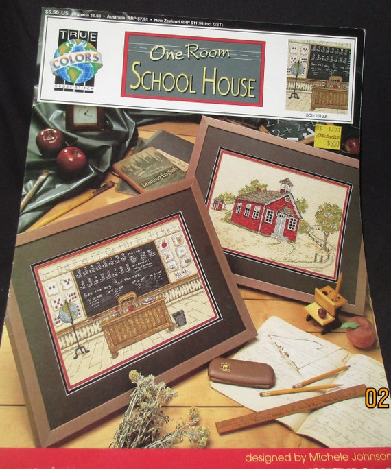 True Colors One Room School House Counted Cross Stitch Vintage 1992 Pattern Leaflet Sampler Book