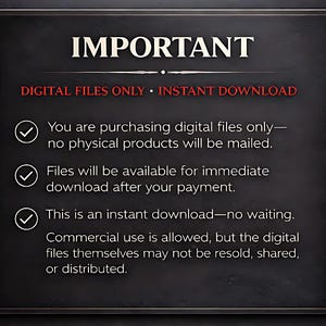 Pu&ograve; includere: Su sfondo nero con bordo marrone scuro, la parola "IMPORTANT" in bianco. Sotto, in rosso, si legge "DIGITAL FILES ONLY &bull; INSTANT DOWNLOAD". Il testo spiega l'acquisto di file digitali, il download immediato e le condizioni d'uso commerciale.
