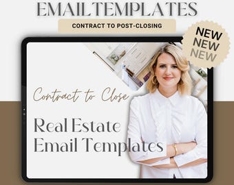 May include: A digital tablet displays "Real Estate Email Templates" with the text "Contract to Close." A woman in a white shirt is in the image. A "NEW" sticker is in the upper right corner. The background is a light brown color.