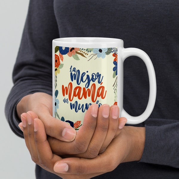 Taza La mejor mamá del Mundo