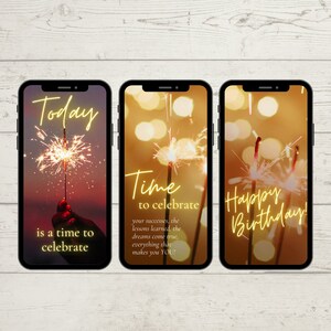 Puede incluir: Tres pantallas de tel&eacute;fono con un fondo borroso de luces doradas y chispas. El texto en las pantallas dice "Today is a time to celebrate", "Time to celebrate your successes, the lessons learned, the dreams come true, everything that makes you YOU!" y "Happy Birthday!"
