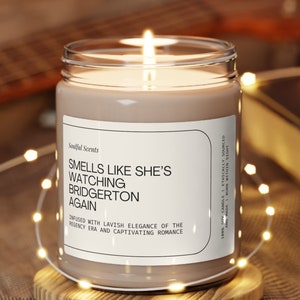 Smells Like She's Watching Bridgerton Gift Soy Candle - Personalized Smells Like Candle  - Unique Bridgerton Fan Gift