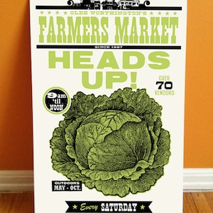 HEADS UP Letterpress Farmers Market Poster, featuring illustration with woodtype, Made in Ohio