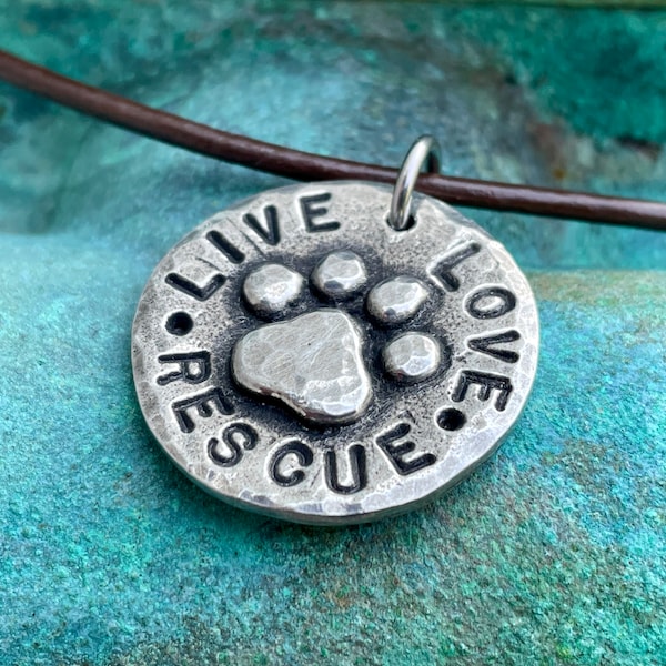 Live Love Rescue Necklace or Pendant, Rustic Handmade Jewelry, Pet Lovers, Dog Mom Gift, Hand Cast Pewter