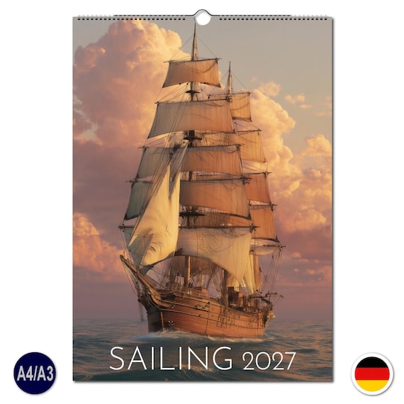 Sailing 2027 Wandkalender – Segelboote, Mondphasen, Große Regatten – Nautisches Geschenk (A4 / A3 –  Deutschland )