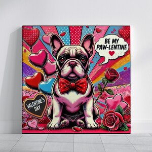 French Bulldog Valentine&#39;s Day Canvas Art: Romantic Pop Art Decor
